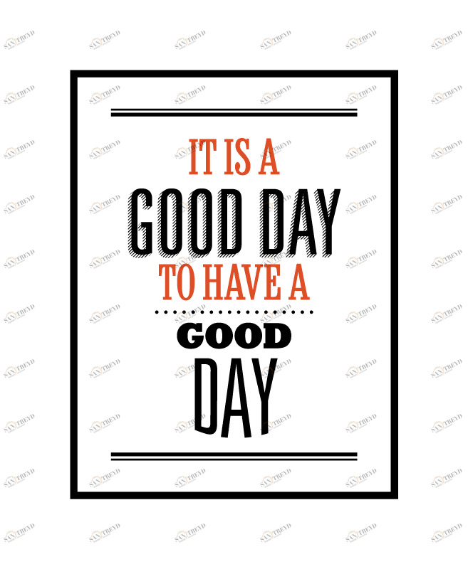 Постер It`s a good day HAPPY STATION ДИЗАЙНЕРСКИЕ, НАДПИСИ 009005 Белый 