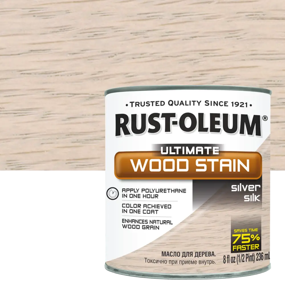 Масло тонирующее Ultimate цвет серебристый шелк 0.236 л 82482318 STLM-2158718 RUST-OLEUM 